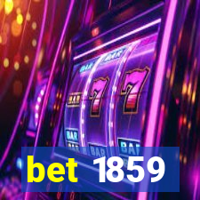 bet 1859